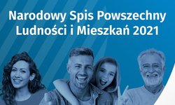 Narodowy Spis Powszechny Ludności i Mieszkań NSP 2021