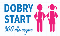 PROGRAM RZĄDOWY „DOBRY START”