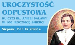 Uroczystość odpustowa ku czci bł. Anieli Salawy