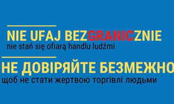 Nie ufaj bezgranicznie. Nie stań się ofiarą handlu ludźmi
